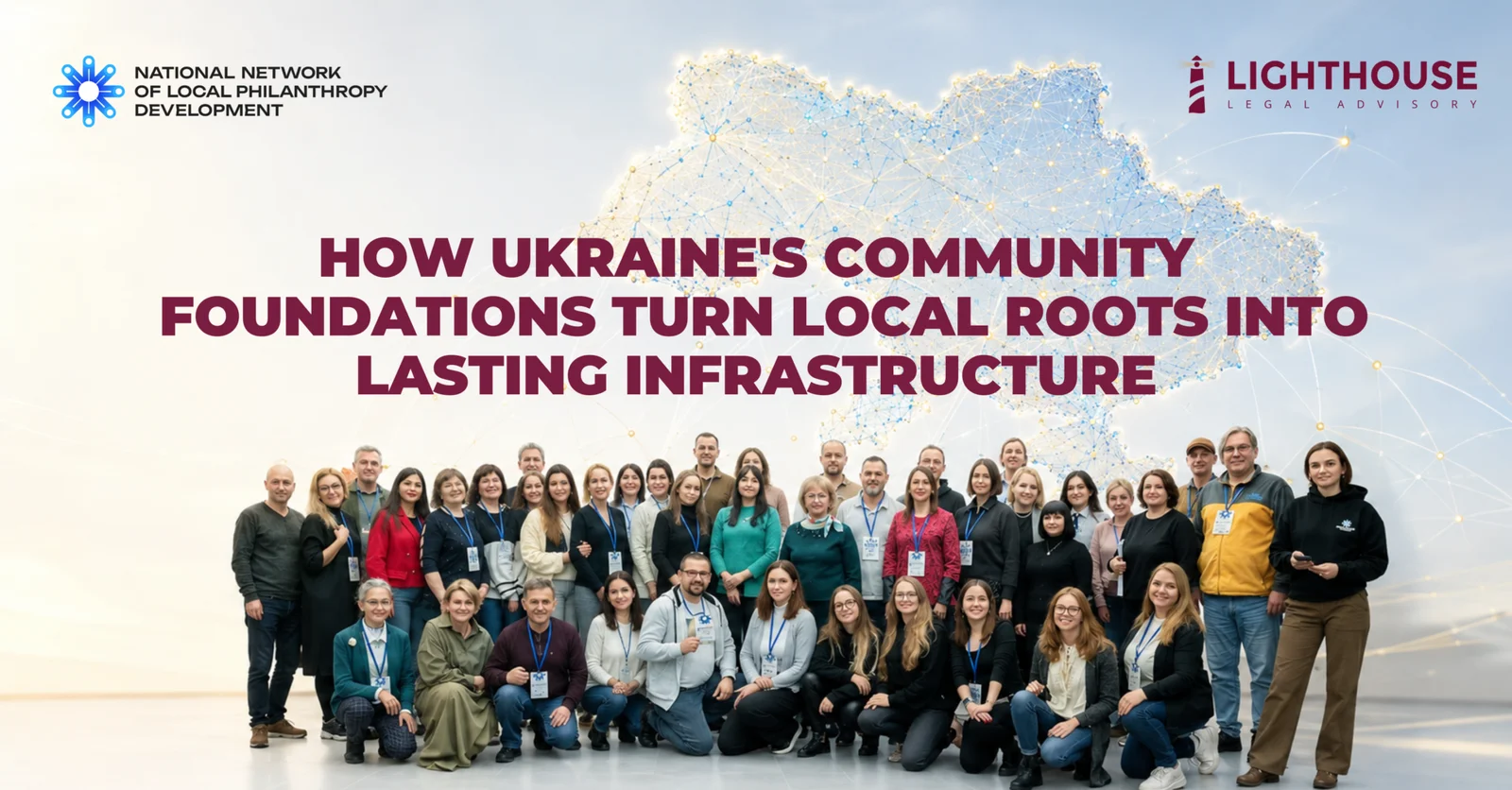 Ukrainian Philanthropy: How Community Foundations Turn Local Trust Into Recovery Capital